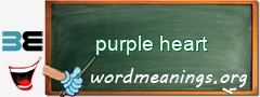 WordMeaning blackboard for purple heart